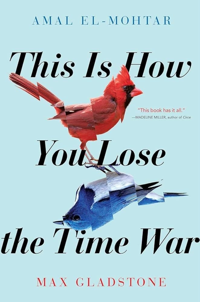 This Is How You Lose The Time War